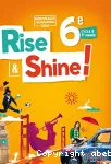 Rise and Shine 6e - Livre