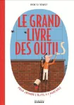 Le grand livre des outils