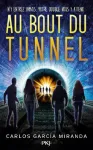 Au bout du tunnel
