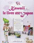 Kawaii, le livre 100% Japon