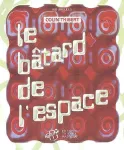 Le bâtard de l'espace