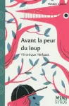 Avant la peur du loup