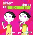 Signes de gourmandise