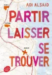 Partir, laisser, se trouver