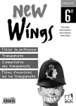 New wings Anglais 6ème LV1 Itinéraires