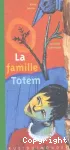 La famille Totem