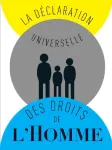 La Déclaration universelle des droits de l'homme