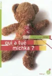 Qui a tué Michka ?