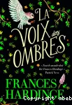 La voix des ombres