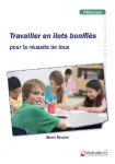 Travailler en îlots bonifiés