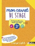 Mon carnet de stage / 4e, 3e, 2de