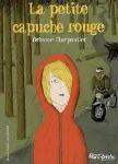 La petite capuche rouge