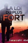 La loi du plus fort