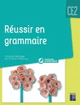 Réussir son entrée en grammaire