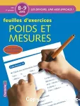 Poids et mesures / feuilles d'exercices : CE2 3e primaire, 8-9 ans