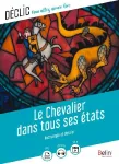 Le Chevalier dans tous ses etats