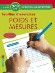 Poids et mesures / feuilles d'exercices : CM1-4e primaire, 9-10 ans