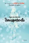 Signe particulier, transparente