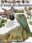 (LE) TEMPS DES DINOSAURES