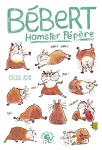 Bébert, hamster pépère