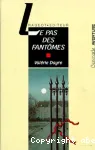 Le pas des fantômes