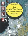 La malédiction de l'arbalétrier