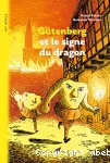 Gutenberg et le signe du dragon