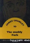 The muddy Fork