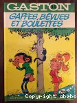 GAFFES, BEVUES ET BOULETTES