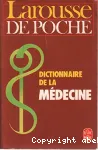 Dictionnaire de la médecine