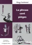 La phrase cent pièges