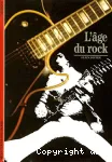 (L') AGE DU ROCK