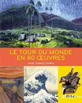 Le tour du monde en 80 oeuvres