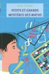 Petits et grands mystères des maths