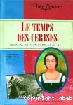 Le temps des cerises