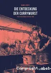 Die Entdeckung der Currywurst