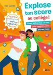 Explose ton score au collège !