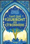 Tant que fleuriront les citronniers