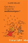 Qui donc a inventé les mathématiques ?