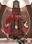 Le château solitaire dans le miroir