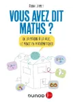 Vous avez dit maths ?