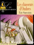 Les chasseurs d'ombres