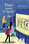 Théo contre le Squale
