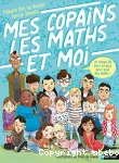 Mes copains, les maths et moi