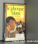 Le phoque blanc