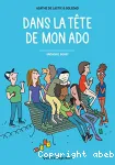 Dans la tête de mon ado