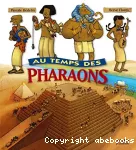 Au temps des pharaons