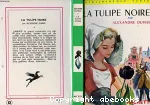 (LA) TULIPE NOIRE