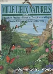 Mille lieux naturels Volume 1