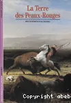 (LA) TERRE DES PEAUX-ROUGES